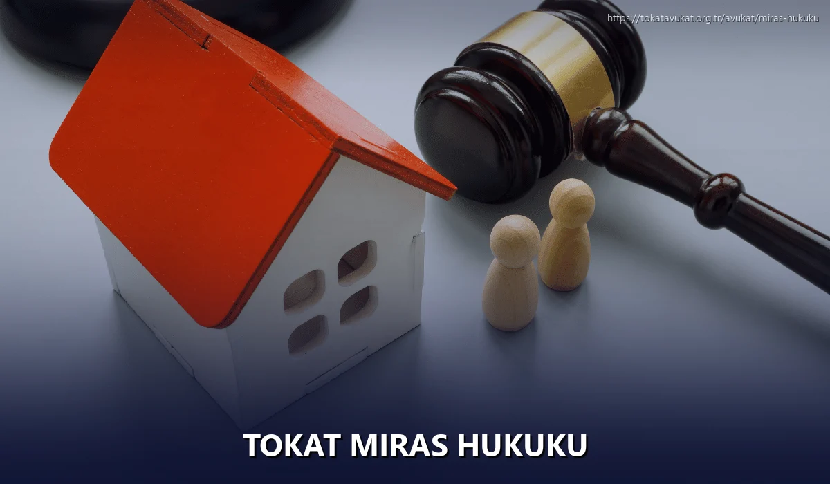 Tokat Miras Hukuku